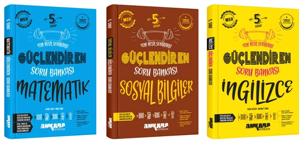 Ankara 2025 5. Sınıf Matematik + Sosyal Bilgiler + İngilizce Güçlendiren Soru Bankası Seti 3 Kitap Güncel Müfredat