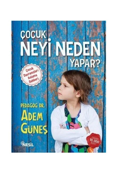 Nesil Yayınları Çocuk Neyi Neden Yapar 1 Ve 2 Pedagog Adem Güneş