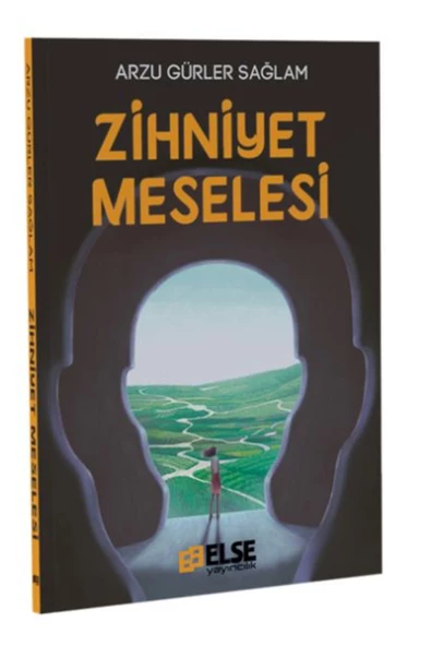 Else Yayıncılık Zihniyet Meselesi