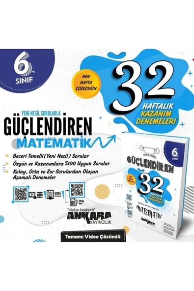 Ankara Yayıncılık 6. Sınıf Güçlendiren Matematik 32 Haftalık Kazanım Denemesi (yeni Baskı)