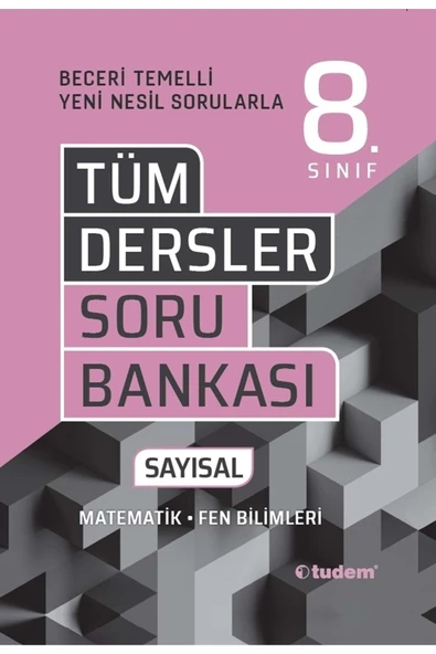 Tudem Yayınları Tudem Tüm Dersler 8.sınıf Beceri Temelli Soru Bankası -sayısal