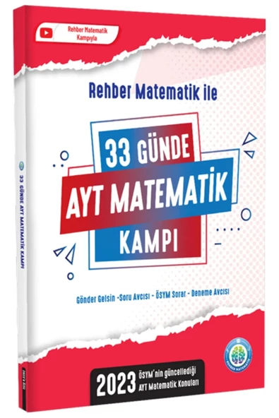 REHBER MATEMATİK YAYINLARI 33 Günde Ayt Matematik Kamp Kitabı Rehber Matematik 2023 Yks Tamamı Video Çözümlü Yenilenmiş Baskı