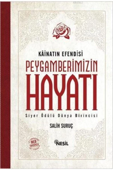 Nesil Yayınları Salih Suruç Peygamberimizin Hayatı ( Siyeri Nebi ) Ciltli