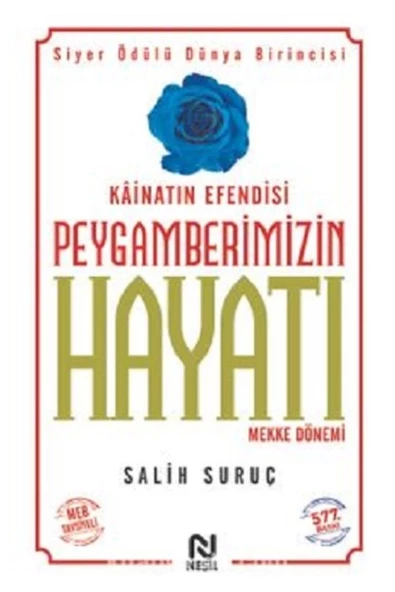 Nesil Yayınları Kainatın Efendisi Peygamberimizin Hayatı Mekke Dönemi 1