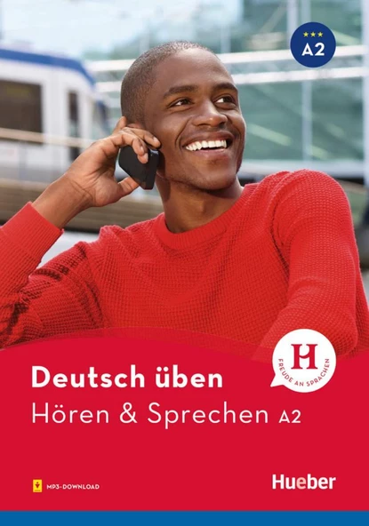 Deutsch üben - Hören & Sprechen A2: Buch mit Audios online (Hueber)