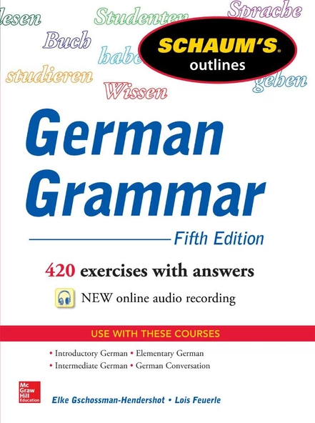 Schaum's Outline of German Grammar (Schaum's Outlines Book 5) 5th Edition Elke Gschossmann-Hendershot Lois Feuerle
