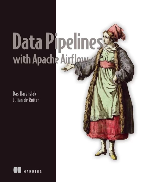 Data Pipelines with Apache Airflow Harenslak Ruiter ürün görseli 1