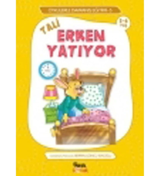 TALİ ERKEN YATIYOR-DAVRANIŞ EĞİTİMİ SERİSİ 3-6 YAŞ NESİL
