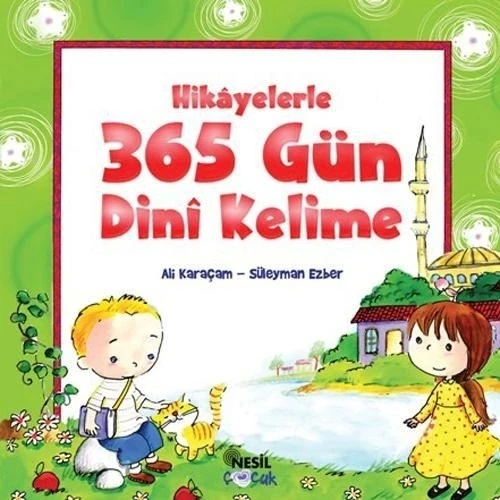 HİKAYELERLE 365 GÜN DİNİ KELİME  CİLTLİ  ALİ KARAÇAM  NESİL
