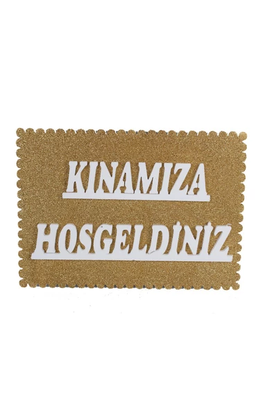 Kına Atölyesi Kınamıza Hoşgeldiniz Köpüklü Strafor Yazı