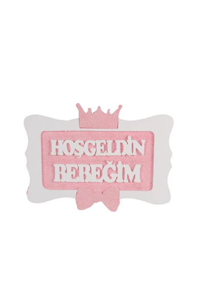 Kına Atölyesi Köpüklü Strafor Yazı Hoşgeldin Bebeğim