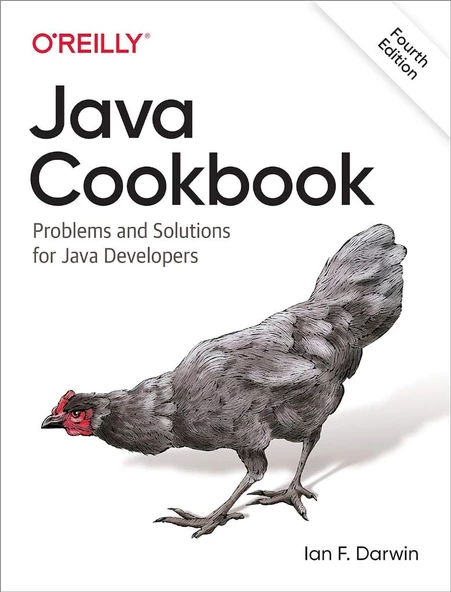 Java Cookbook: Problems and Solutions for Java Developers 4th Edition Ian F. Darwin