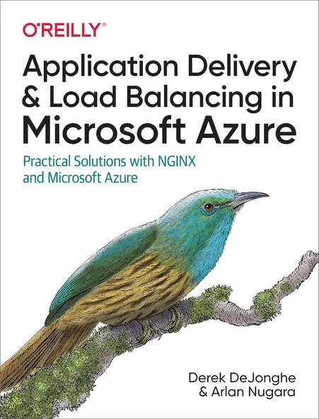 Application Delivery and Load Balancing in Microsoft Azure: Practical Solutions with NGINX and Microsoft Azure DeJonghe Nugara ürün görseli 1