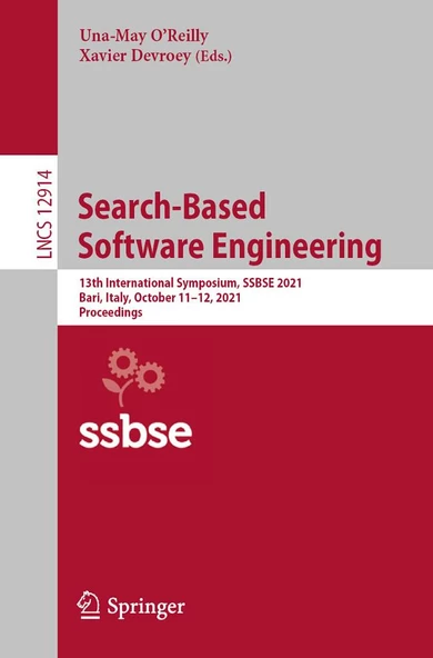 Search-Based Software Engineering: 13th International Symposium, SSBSE 2021, Bari, Italy, October 11–12, 2021, Proceedings LNCS12914 O'Reilly Devroey ürün görseli