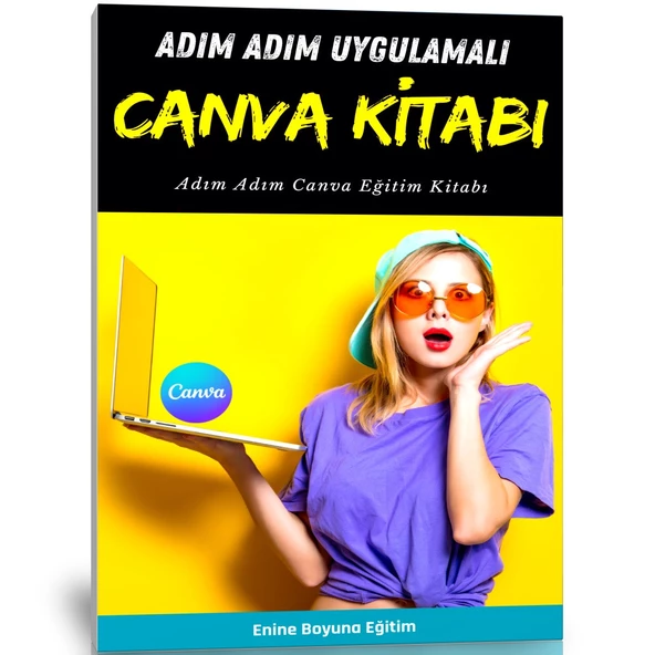 Adım Adım Uygulamalı Canva Eğitim Kitabı