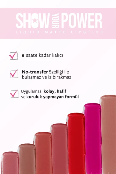 Show Your Power Liquid Matte Lipstick - Likit Mat Ruj 608 - 4