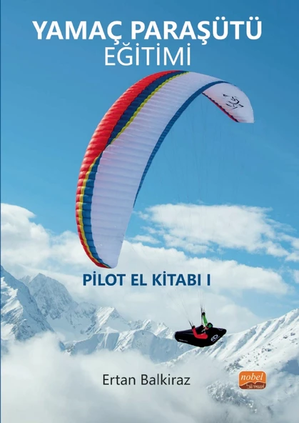 YAMAÇ PARAŞÜTÜ EĞİTİMİ / Pilot El Kitabı-I