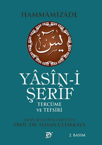 YASİNİ ŞERİF TERCÜME ve TEFSİRİ