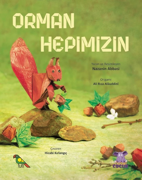 ORMAN HEPİMİZİN / Jangal Baray-E Hame