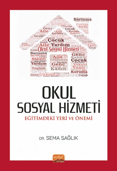 OKUL SOSYAL HİZMETİ: Eğitimdeki Yeri ve Önemi