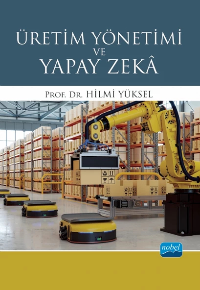 Üretim Yönetimi ve Yapay Zekâ