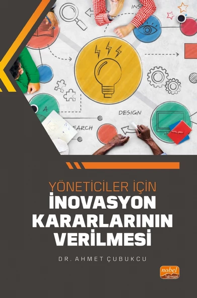 Yöneticiler İçin İnovasyon Kararlarının Verilmesi