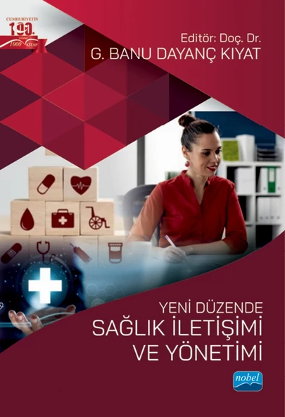 Yeni Düzende SAĞLIK İLETİŞİMİ VE YÖNETİMİ