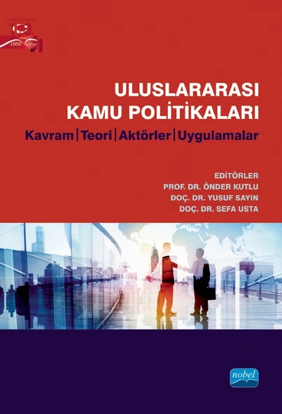 ULUSLARARASI KAMU POLİTİKALARI - Kavram, Teori, Aktörler, Uygulamalar ürün görseli 1