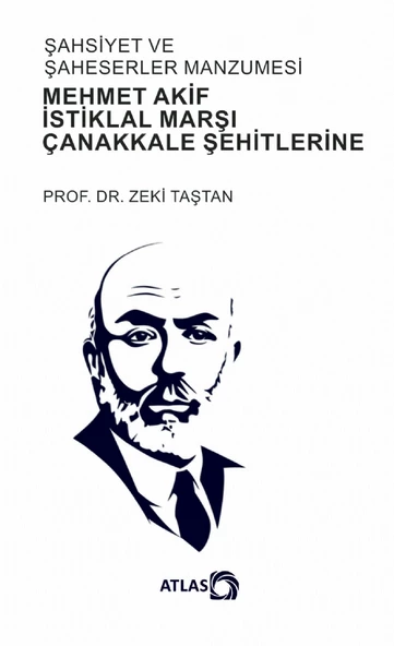 ŞAHSİYET VE ŞAHESERLER MANZUMESİ - Mehmet Akif, İstiklal Marşı,  Çanakkale Şehitlerine