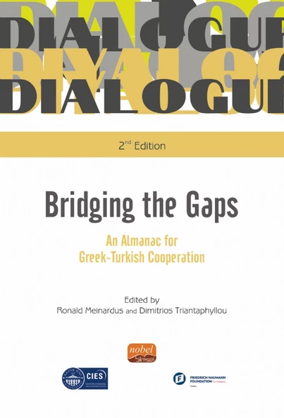 Bridging The Gaps An Almanac For Greek-Turkish Cooperation ürün görseli 1