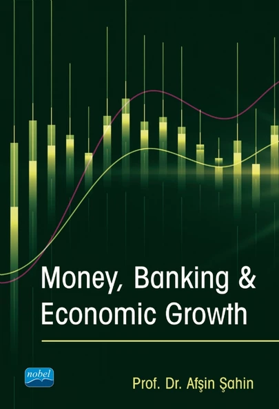 Money, Banking & Economic Growth