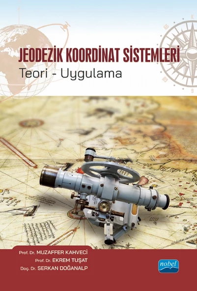 Jeodezik Koordinat Sistemleri Teori-Uygulama