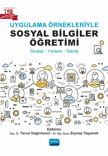 Uygulama Örnekleriyle Sosyal Bilgiler Öğretimi (Strateji-Yöntem-Teknik)