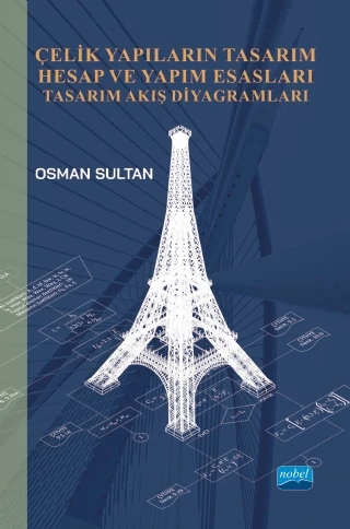 ÇELİK YAPILARIN TASARIM HESAP VE YAPIM ESASLARI - Tasarım Akış Diyagramları - 1