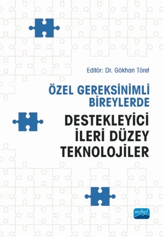 Özel Gereksinimli Bireylerde Destekleyici İleri Düzey Teknolojiler