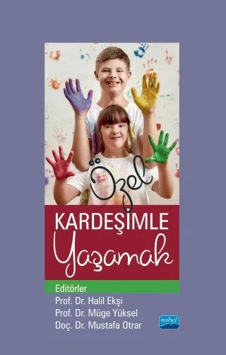 Özel Kardeşimle Yaşamak