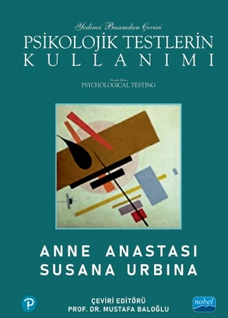 PSİKOLOJİK TESTLERİN KULLANIMI / Psychological Testing