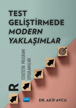 TEST GELİŞTİRMEDE MODERN YAKLAŞIMLAR "R İstatistik Programı Uygulamaları"