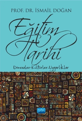 EĞİTİM TARİHİ - Dönemler Kültürler Uygarlıklar