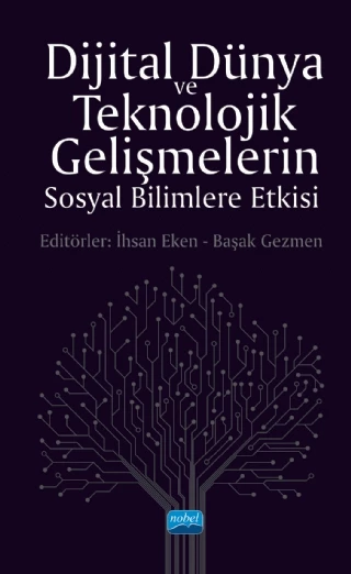 Dijital Dünya ve Teknolojik Gelişmelerin Sosyal Bilimlere Etkisi ürün görseli 1