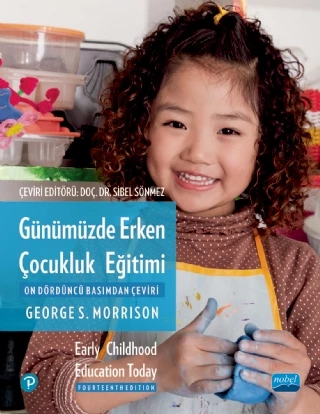 GÜNÜMÜZDE ERKEN ÇOCUKLUK EĞİTİMİ / Early Childhood Education Today