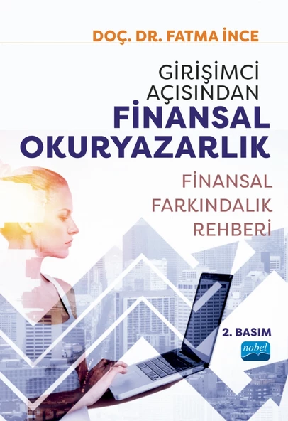 Girişimci Açısından FİNANSAL OKURYAZARLIK - Finansal Farkındalık Rehberi
