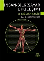 İnsan Bilgisayar Etkileşimi ve Sağlığa Etkisi