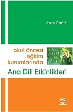 Okul Öncesi Eğitim Kurumlarında Ana Dili Etkinlikleri