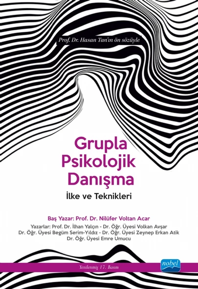 GRUPLA PSİKOLOJİK DANIŞMA - İlke ve Teknikleri