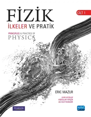 FİZİK İLKELER VE PRATİK — Cilt 1 - Principles & Practice of Physics