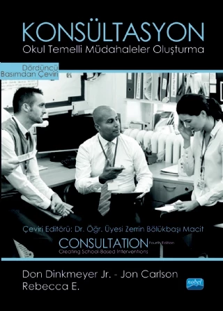 KONSÜLTASYON - Okul Temelli Müdahaleler Oluşturma / CONSULTATION - Creating School-Based Interventions