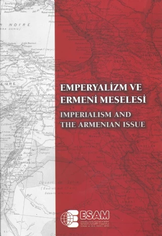 Emperyalizm ve Ermeni Meselesi Uluslararası Sempozyumu - Imperialism and the Armenianissue International Symposium