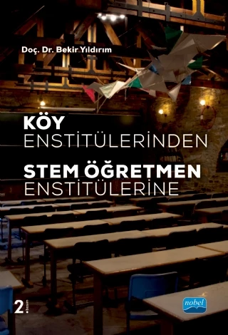 Köy Enstitülerinden STEM Öğretmen Enstitülerine