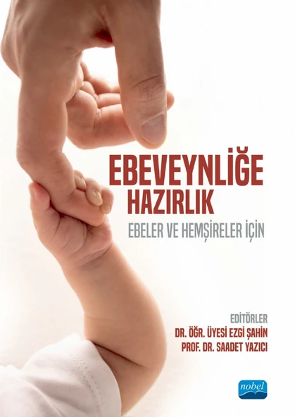 EBEVEYNLİĞE HAZIRLIK - Ebeler ve Hemşireler İçin